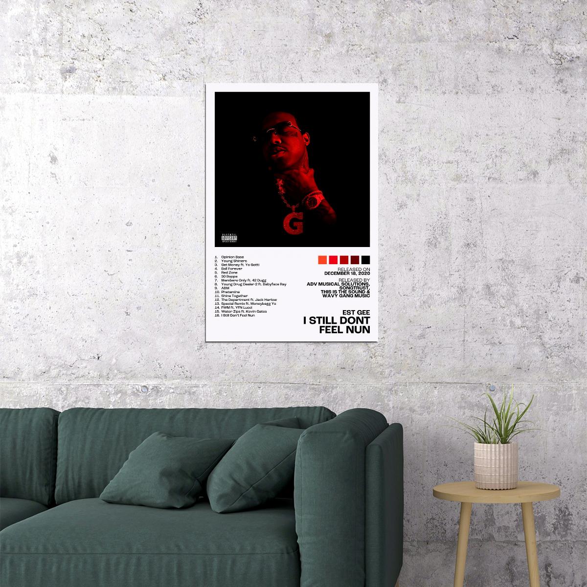 EST Gee I Still Dont Feel Nun Album Cover Music Poster Rap Home Decor For Living Room Hip-Hop Aesthetic Rapper Album Wall Art Records Poster Wall Decor For Bedroom