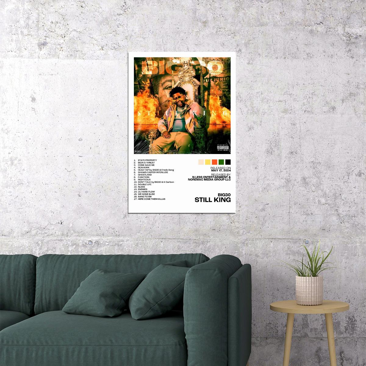 BIG30 Still King Album Cover Music Poster Rap Home Decor For Living Room Hip-Hop Aesthetic Rapper Album Wall Art Records Poster Wall Decor For Bedroom