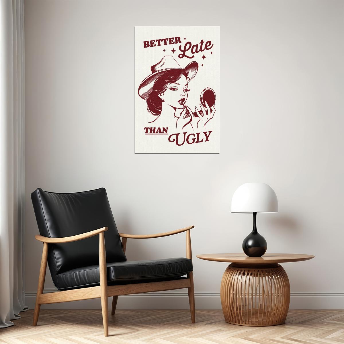Better Late Than Ugly Cherry Red Poster Vintage Western Fashion Pin Up Cowgirl Print Trendy Funny Wall Art - xonomax