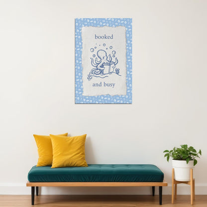 Booked and Busy Bookish Poster Nautical Octopus Wall Art Coastal Granddaughter Room Decor for Reading Nook - xonomax