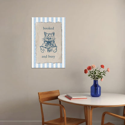 Bookish Wall Art Booked and Busy Bookish Poster Funny Reading Cat for Book Nook Cute Gift for Book Lovers and Cat Fans - xonomax