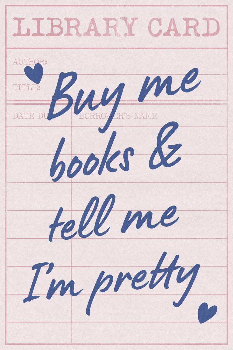 Bookish Wall Art Buy Me Books and Tell Me I’m Pretty Poster Funny Library Decor for Reading Nook or Office Book Lovers Gift for Women - xonomax