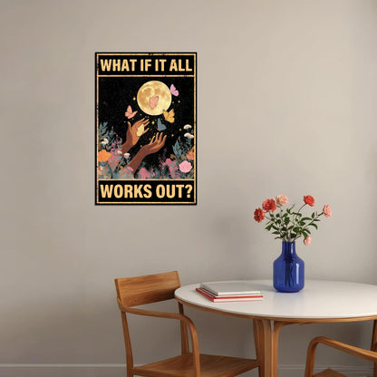 Boho Motivational Poster What If It All Works Out Wall Art Positive Affirmations Wall Decor Celestial Hippie Decor - xonomax