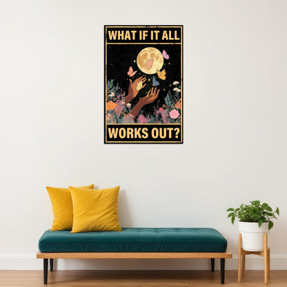 Boho Motivational Poster What If It All Works Out Wall Art Positive Affirmations Wall Decor Celestial Hippie Decor - xonomax