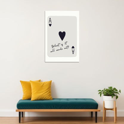 Ace of Hearts Motivational Poster What If It All Works Out Wall Art Positive Affirmations Wall Decor Trendy Playing Card Print - xonomax