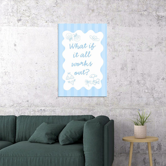 Coastal Granddaughter Motivational Poster What If It All Works Out Wall Art Positive Affirmations Wall Decor