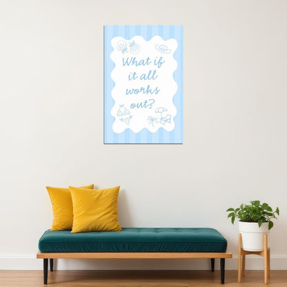 Coastal Granddaughter Motivational Poster What If It All Works Out Wall Art Positive Affirmations Wall Decor - xonomax