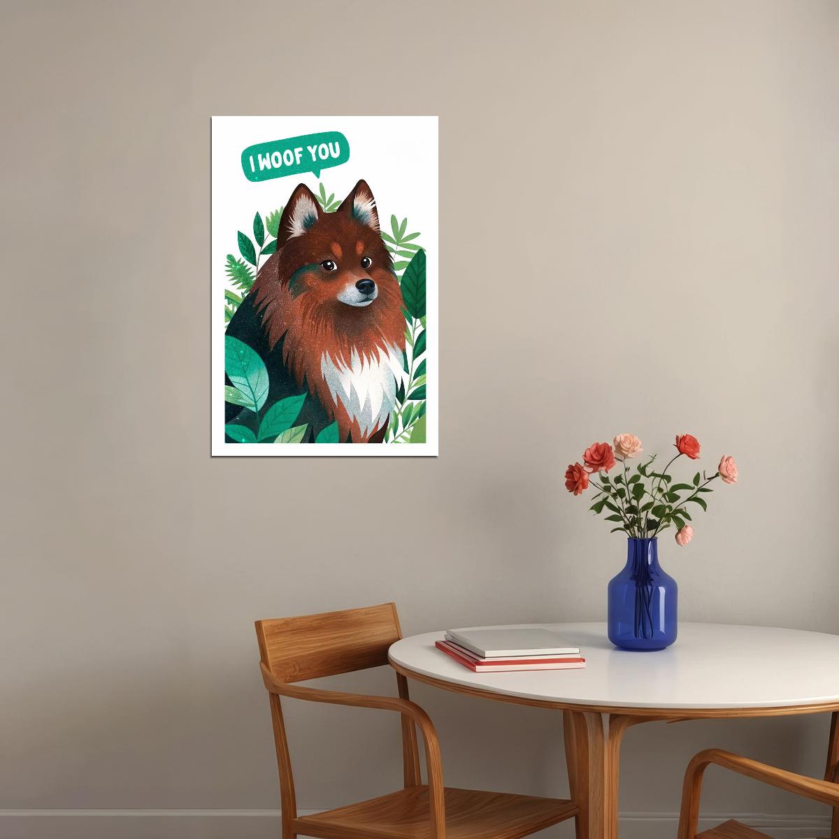 I Woof You Cute Pomeranian Dog Poster Wall Art Print Adorable Pet Lover Decor Modern Minimalist Style - xonomax