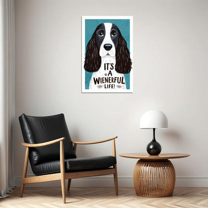 It's a Wienerful Life Dog Poster Wall Art Print Cute Pet Decor Fun Typography for Dog Lovers Modern Style