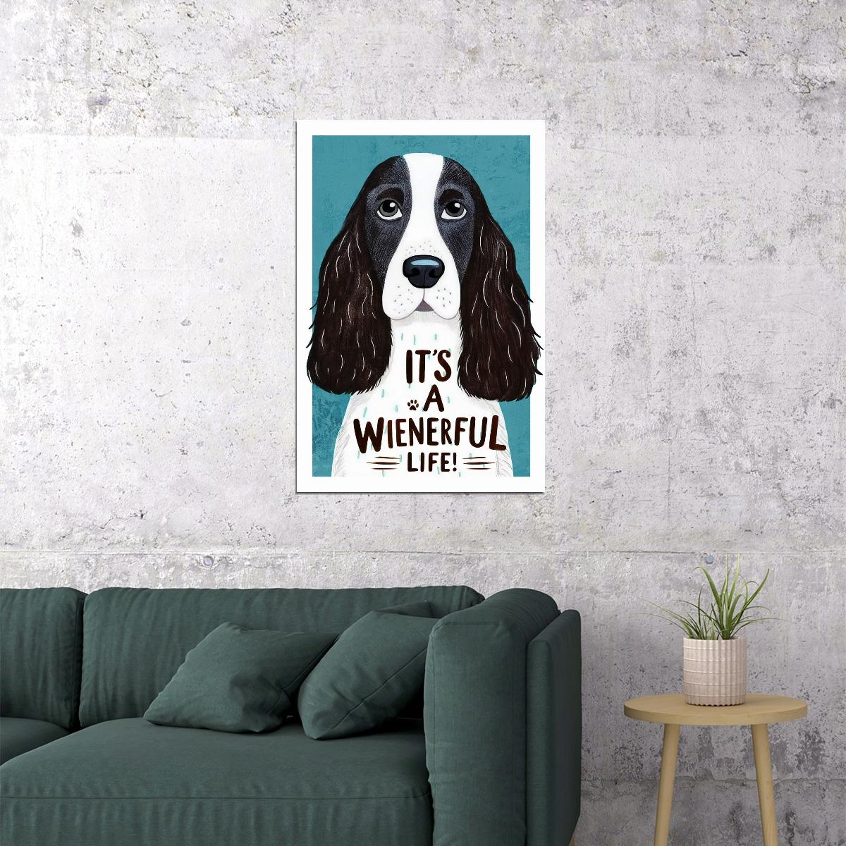 It's a Wienerful Life Dog Poster Wall Art Print Cute Pet Decor Fun Typography for Dog Lovers Modern Style