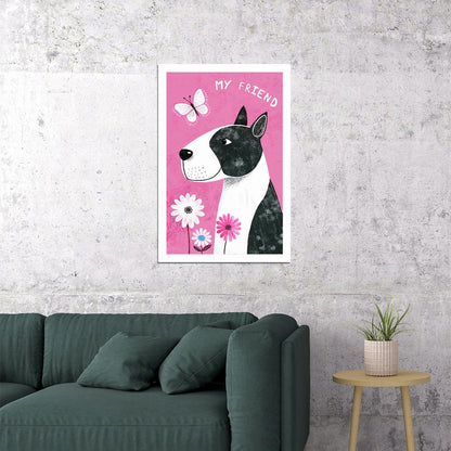 My Friend Dog Poster Wall Art Print Adorable Pet Decor Pink Background Flowers Perfect for Kids Room or Dog Lovers