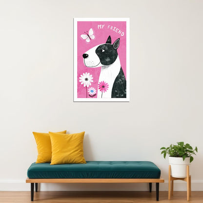 My Friend Dog Poster Wall Art Print Adorable Pet Decor Pink Background Flowers Perfect for Kids Room or Dog Lovers