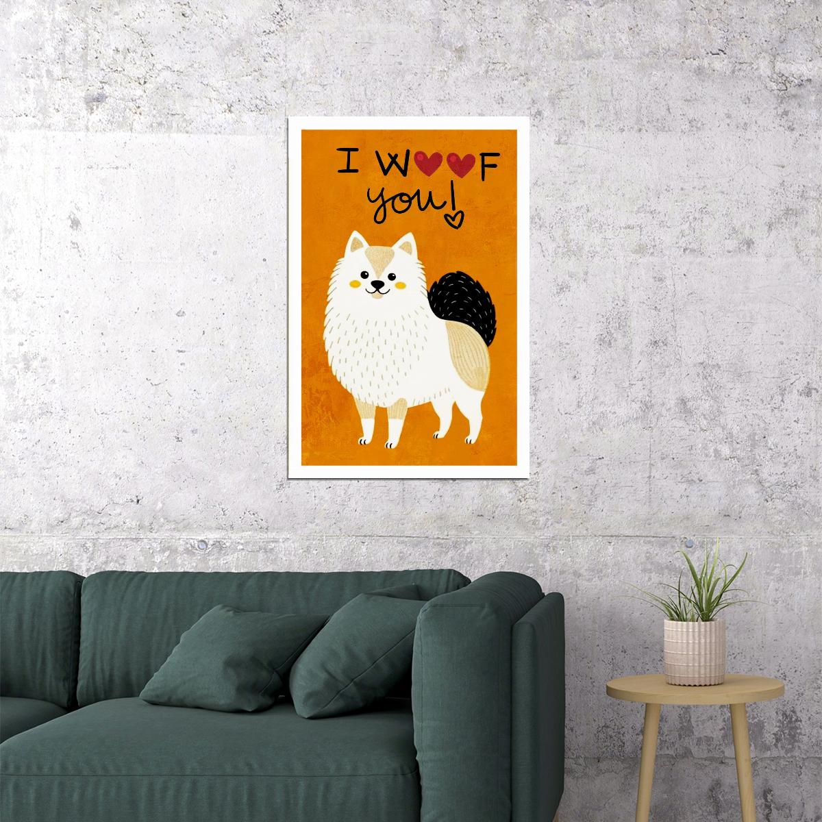 I Woof You Pomeranian Dog Poster Wall Art Print Adorable Pet Decor Orange Background Heartfelt Gift for Dog Lovers - xonomax