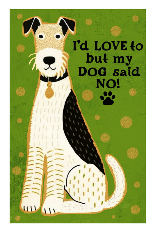 I’d Love To But My Dog Said No Dog Poster Wall Art Print Funny Pet Decor Green Background Whimsical Dog Lover Gift