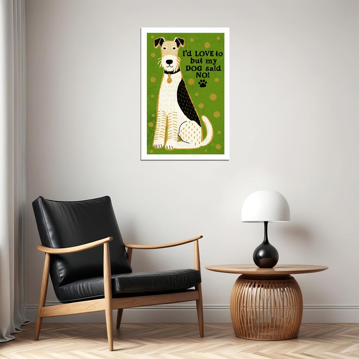 I’d Love To But My Dog Said No Dog Poster Wall Art Print Funny Pet Decor Green Background Whimsical Dog Lover Gift - xonomax