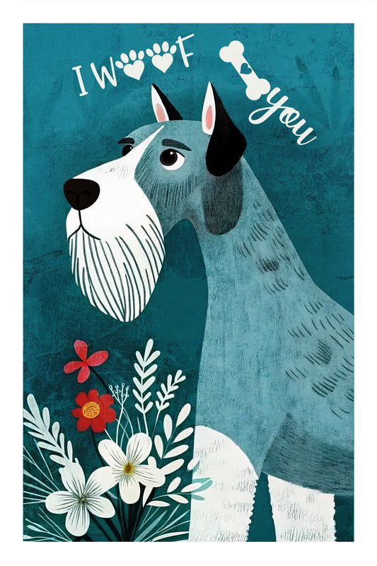 I Woof You Schnauzer Dog Poster Wall Art Print Whimsical Pet Decor with Flowers Unique Gift for Dog Lovers