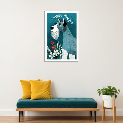 I Woof You Schnauzer Dog Poster Wall Art Print Whimsical Pet Decor with Flowers Unique Gift for Dog Lovers