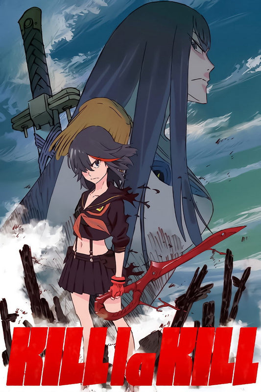 Kill La Kill Kill La Kill Ryuko Matoi Kiryuuin Satsuki Action Comedy Anime Poster Manga Art