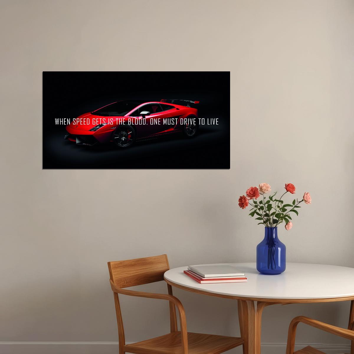When Speed Gets Is The Blood Dark Style Red Horse Lamborghini With Quote Poster - xonomax