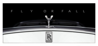 Fly Or Fall Rolls Royce Emblem Quote Car Poster