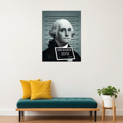 Mug Shot George Washington Poster