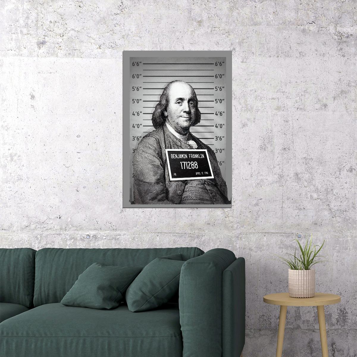 Mug Shot Benjamin Franklin Poster