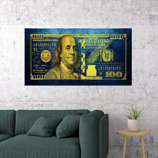 Just One Hundred Bucks Poster Benjamin Franklin Dollar Blue Style Wall Art - xonomax