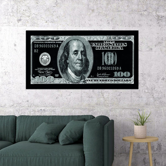 Just One Hundred Bucks Poster Benjamin Franklin Dollar Black and White Style Wall Art - xonomax