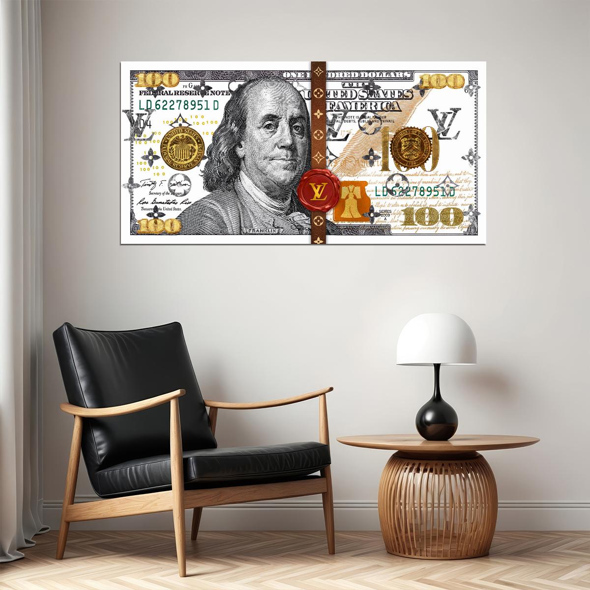 Just One Hundred Bucks Poster Benjamin Franklin LV Louis Vuitton Style Wall Art - xonomax
