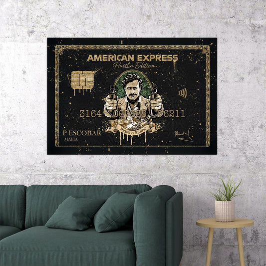 American Express Pablo Escobar Poster Hustle Edition Plata O Plomo Wall Art - xonomax