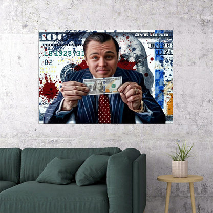 Wolf of Wall Street Money Pop Art Poster Graffiti Street Art Leonardo DiCaprio Financial Wealth Print