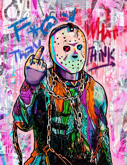 Friday the 13th Jason Screw What They Think Pop Culture Poster Graffiti Street Art Horror Movie Print