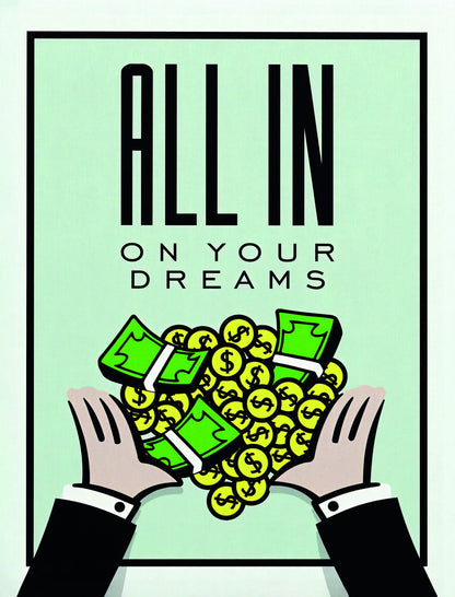 All In On Your Dreams Motivational Poster Inspirational Business Wall Art Print