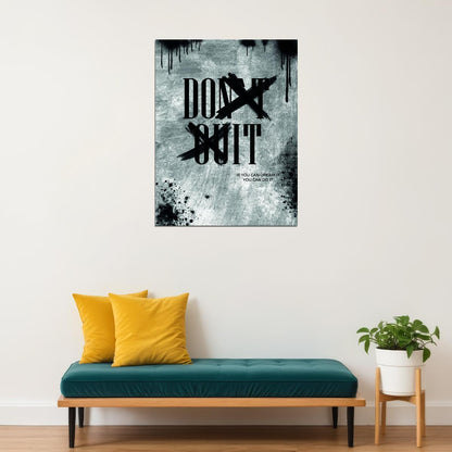 Don’t Quit Inspirational Text Art Poster Creative Wall Decor with a Motivational Message to Keep Pushing Forward Office Wall Art Print