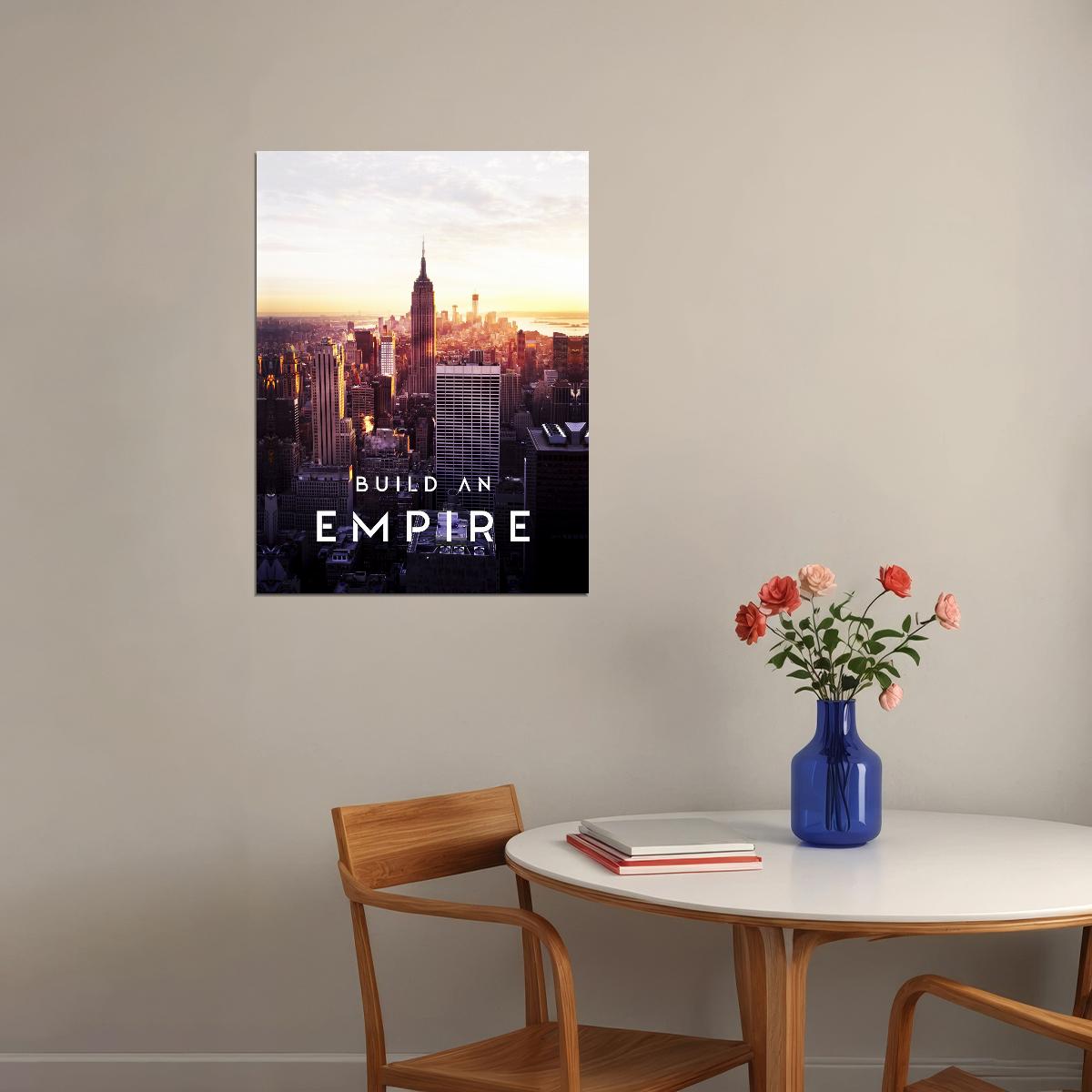 Build an Empire Cityscape Art Poster Success-Oriented Motivational Wall Decor for Ambition-Driven Spaces Office Wall Art Print