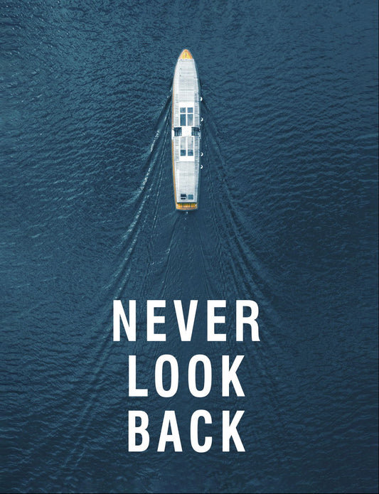 Never Look Back Boat Art Poster Minimalist and Inspirational Wall Decor Featuring Modern Design for Moving Forward Office Wall Art