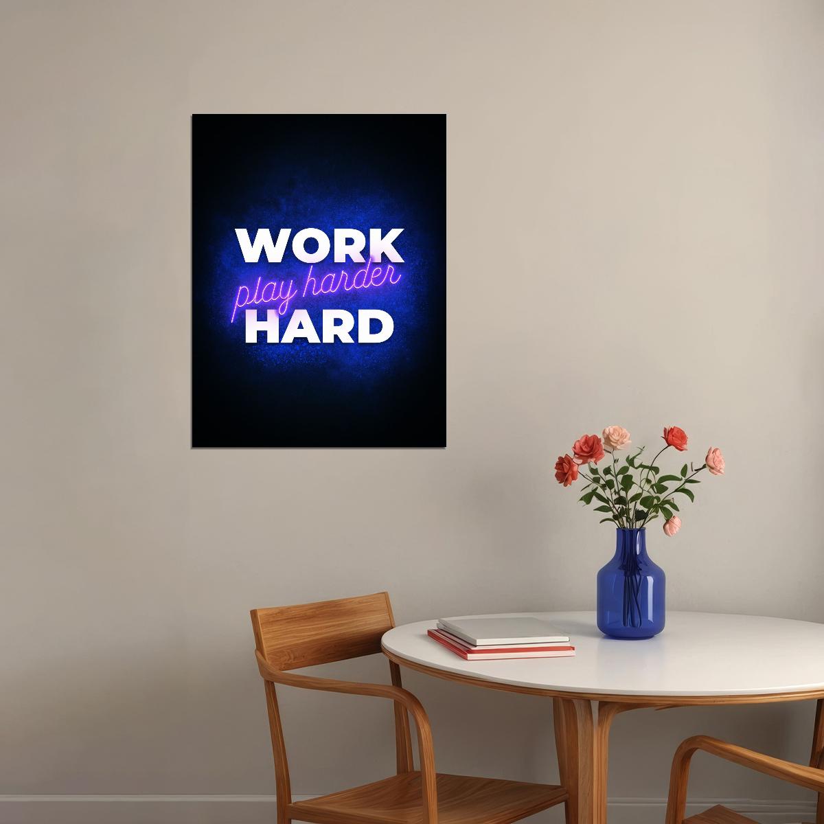 Work Hard Play Harder Neon Art Poster Motivational Wall Decor Featuring Bold and Inspirational Design Modern Office Wall Art Print - xonomax