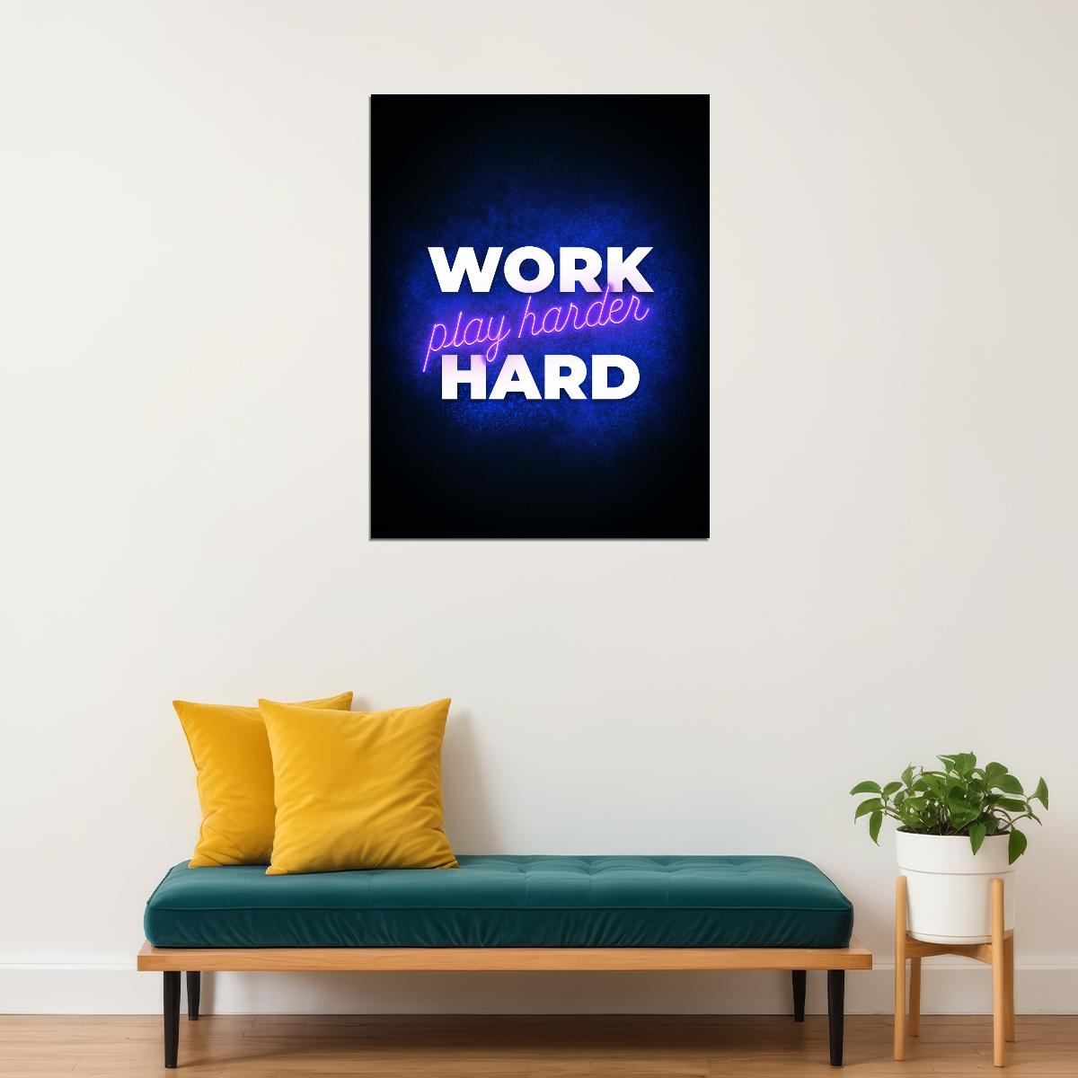 Work Hard Play Harder Neon Art Poster Motivational Wall Decor Featuring Bold and Inspirational Design Modern Office Wall Art Print - xonomax