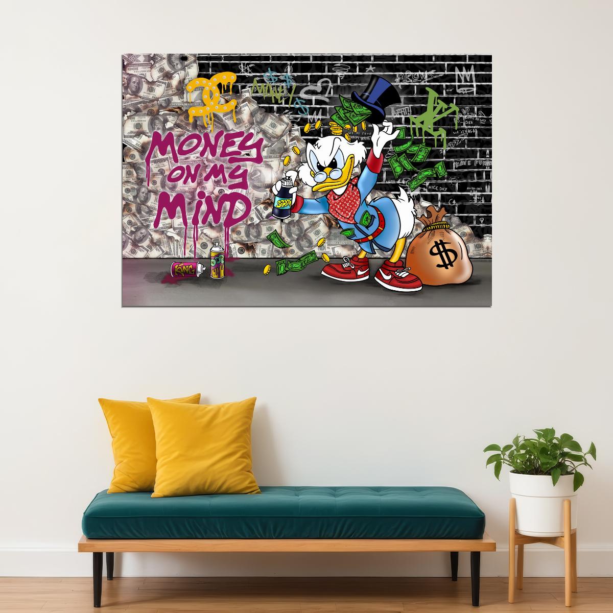 Scrooge McDuck Money on My Mind Graffiti Art Poster Urban Street Wall Decor Cartoon Character Wall Print