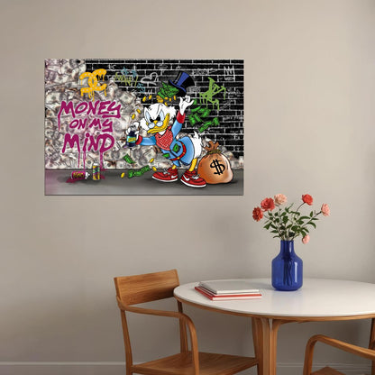 Scrooge McDuck Money on My Mind Graffiti Art Poster Urban Street Wall Decor Cartoon Character Wall Print