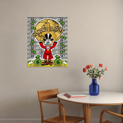 Scrooge McDuck The World Is Yours Graffiti Art Poster Money Theme Wall Decor Urban Cartoon Pop Art Wall Print