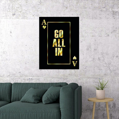 Go All In Ace of Spades Art Poster Bold Motivational Playing Card Design Luxury Wall Decor Modern Wall Print