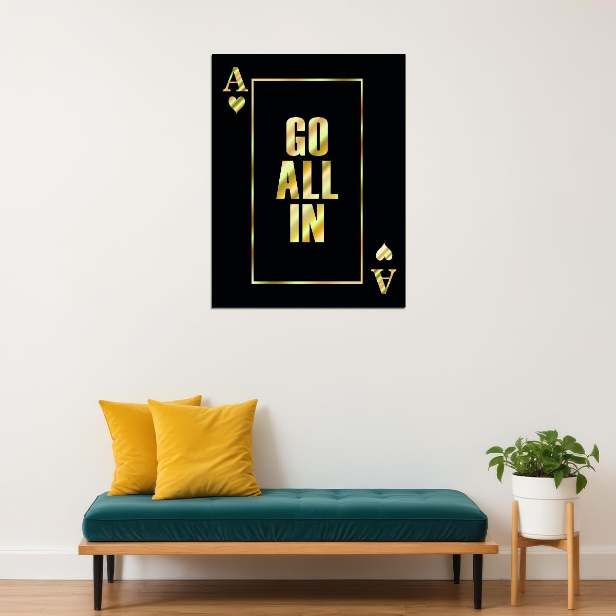 Go All In Ace of Spades Art Poster Bold Motivational Playing Card Design Luxury Wall Decor Modern Wall Print