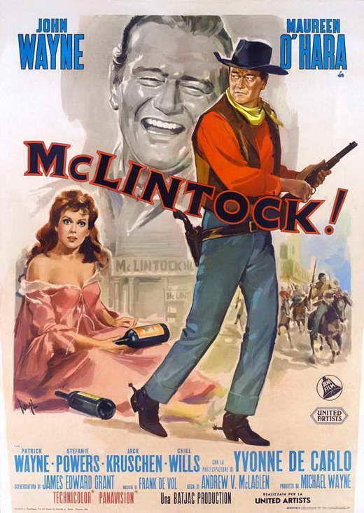 McLintock Movie 1963 John Wayne, Maureen O Hara Decor Wall Print POSTER